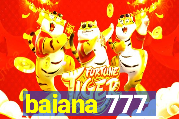 baiana 777